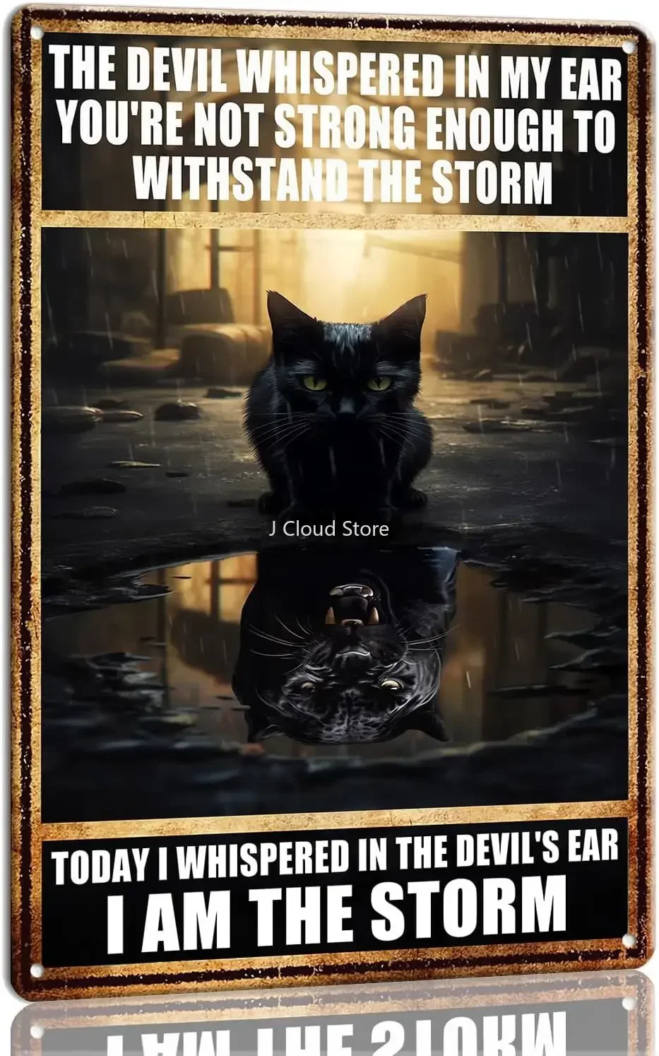 

Inspirational Quotes Wall Art Vintage Metal Signs 8x12 In I Am The Storm Tin Signs For Man Cave Decor Black Cat Sign