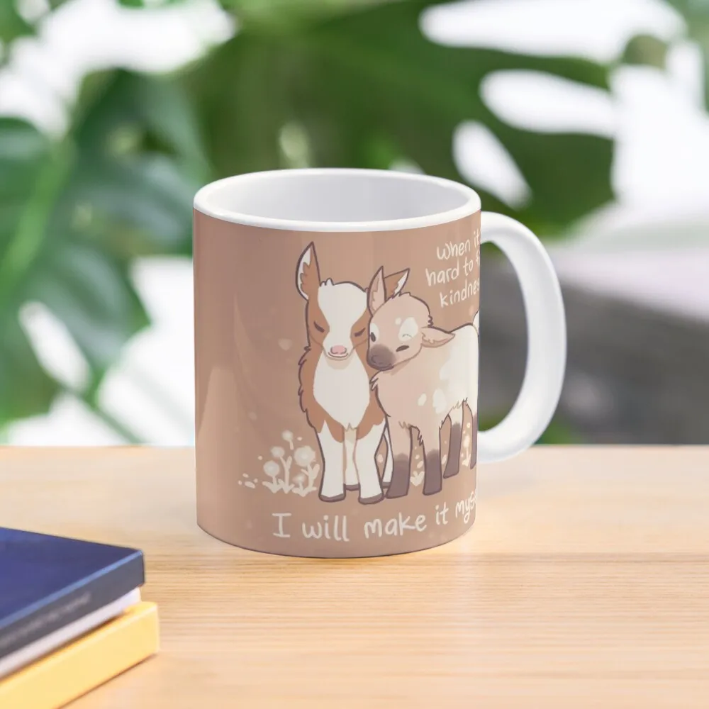 

When it's hard to find kindness, I will make it myself Baby Goats Coffee Mug Tea Cup Cups And Mugs Mixer Mug Coffee Cup