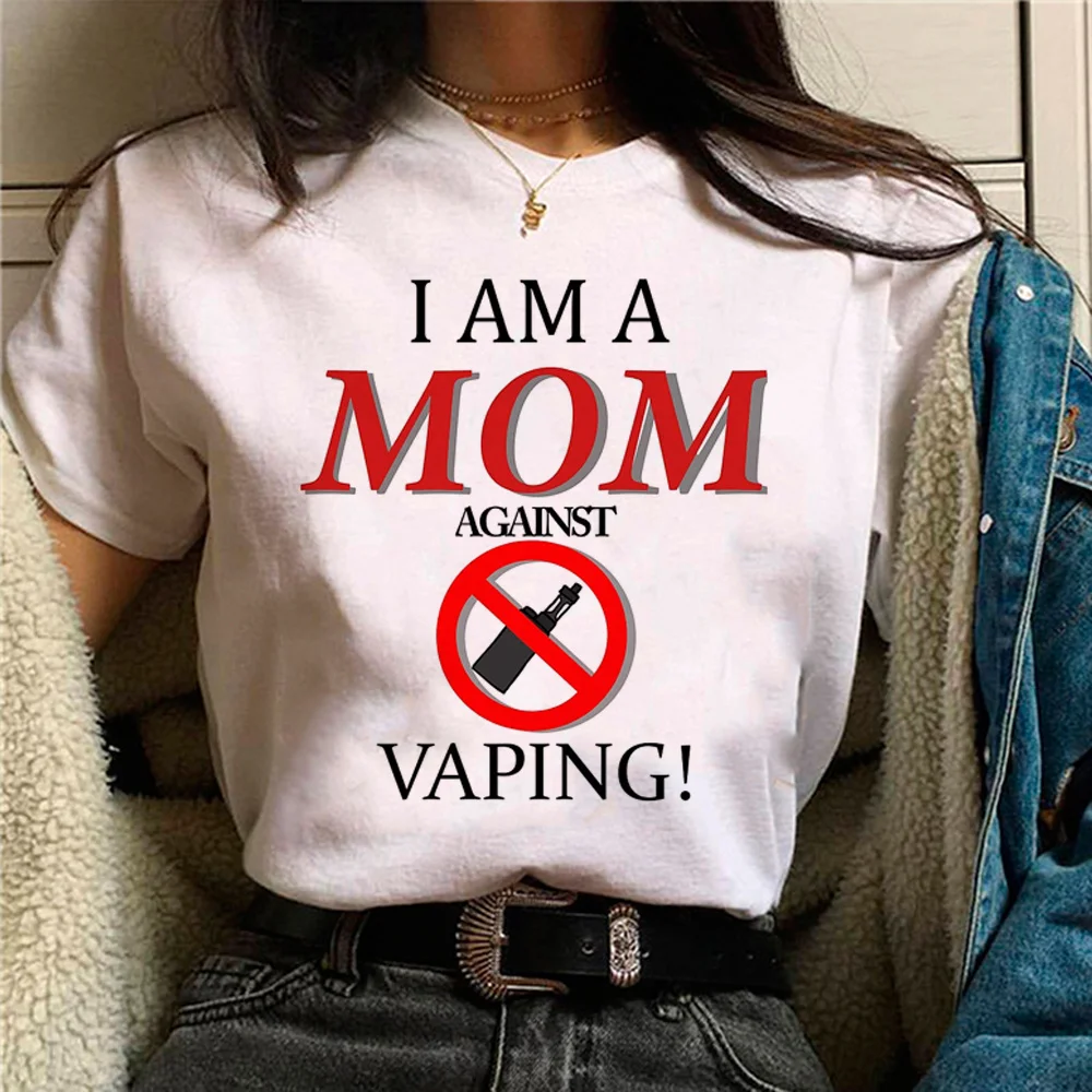 

I am a MOM against VAPING Tee women harajuku streetwear manga tshirt female graphic clothes