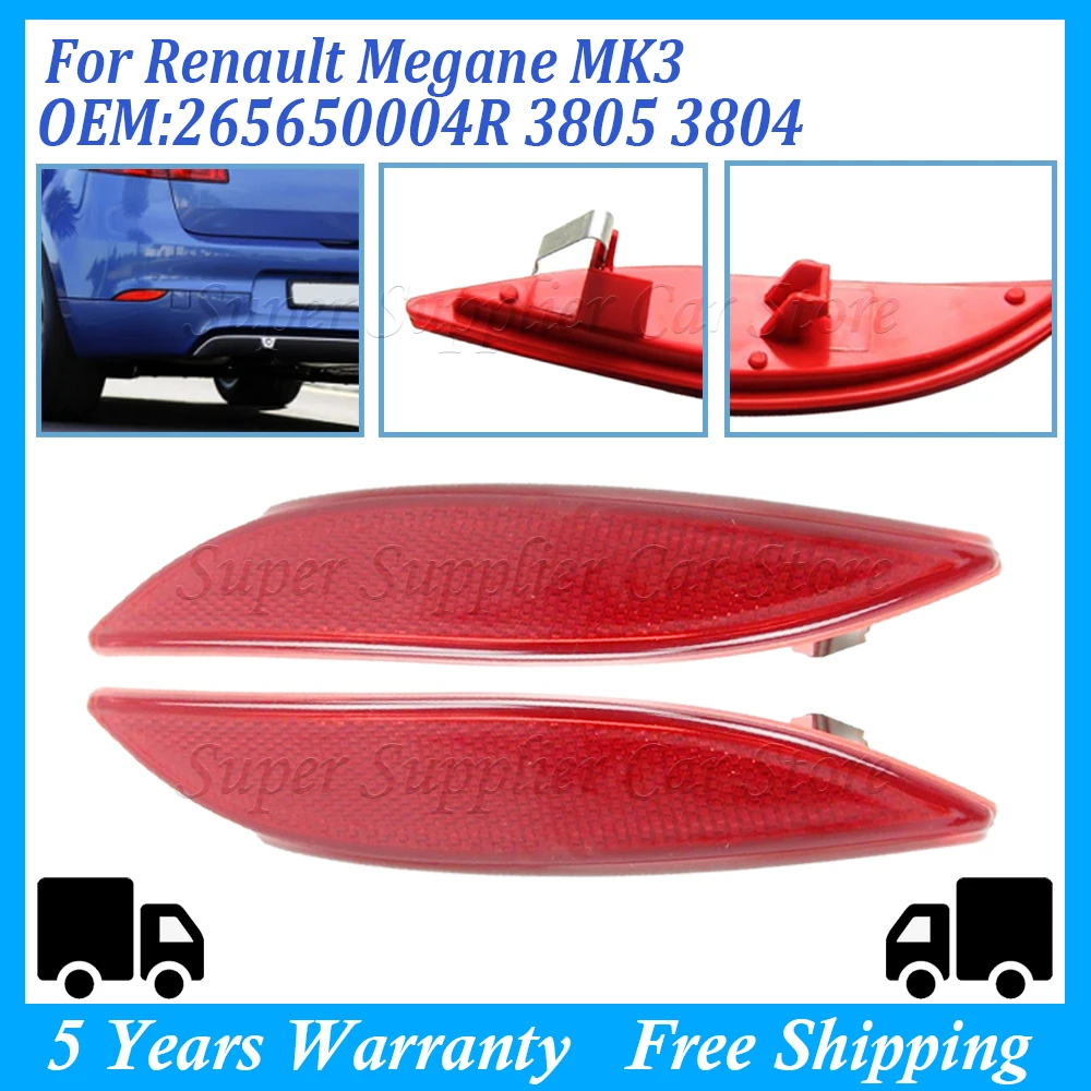 

Left/Right Vehicle Car Reflective Strip Suitable For Renault Megane Mk3 Rear Bumper Signal Lamp Light Reflector 265650004R ,3805