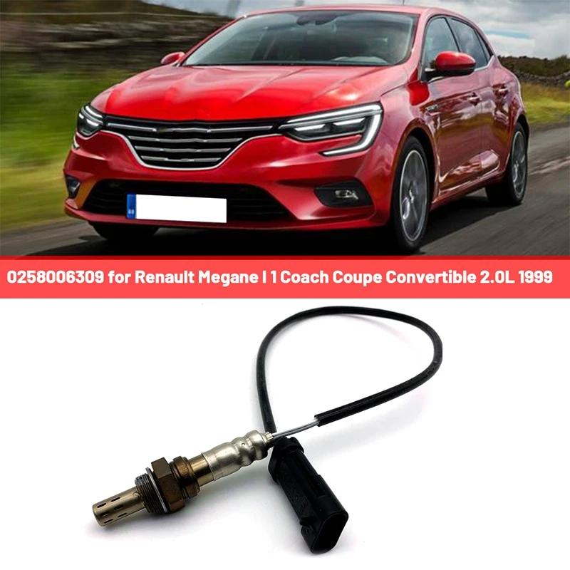 

0258006309 Oxygen Sensor Air Fuel Ratio Sensor Automobile For Renault Megane I 1 Coach Coupe Convertible 2.0L 1999-