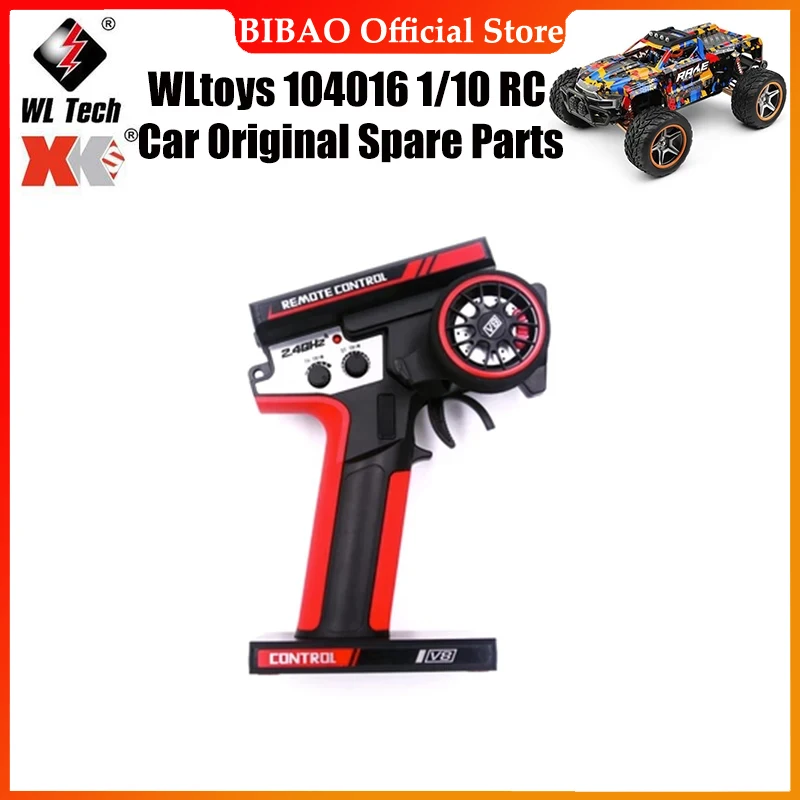 

WLtoys 104016 1/10 RC автомобиль оригинальные запасные части 104018-2493 V8 пульт дистанционного управления запасные части