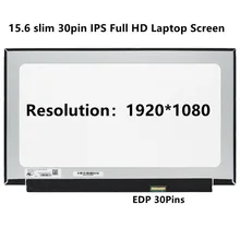 

15.6 Slim 30pin IPS Full HD Laptop Screen LCD Display LM156LFCL01 LM156LFCL03 LM156LFCL04 LM156LFCL07 LM156LFCL05