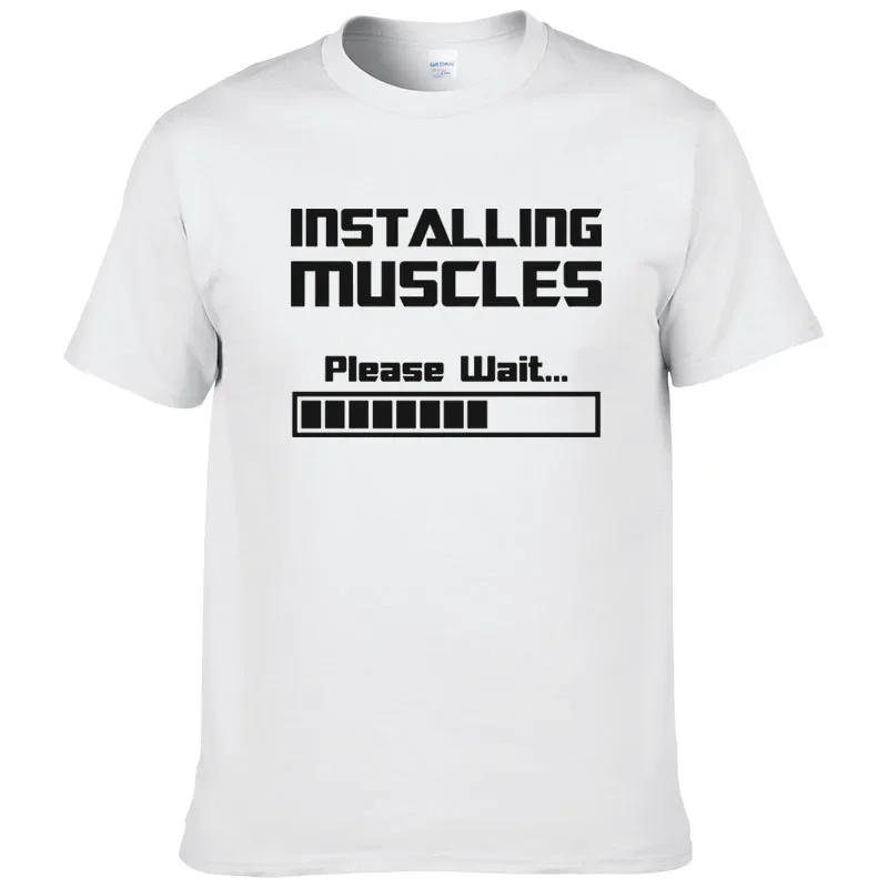 

Summer New Tshirts Installing Muscles Please Wait Loading Bar Funny Print T Shirt Men Women Cotton Short Sleeve Cool Tees #310