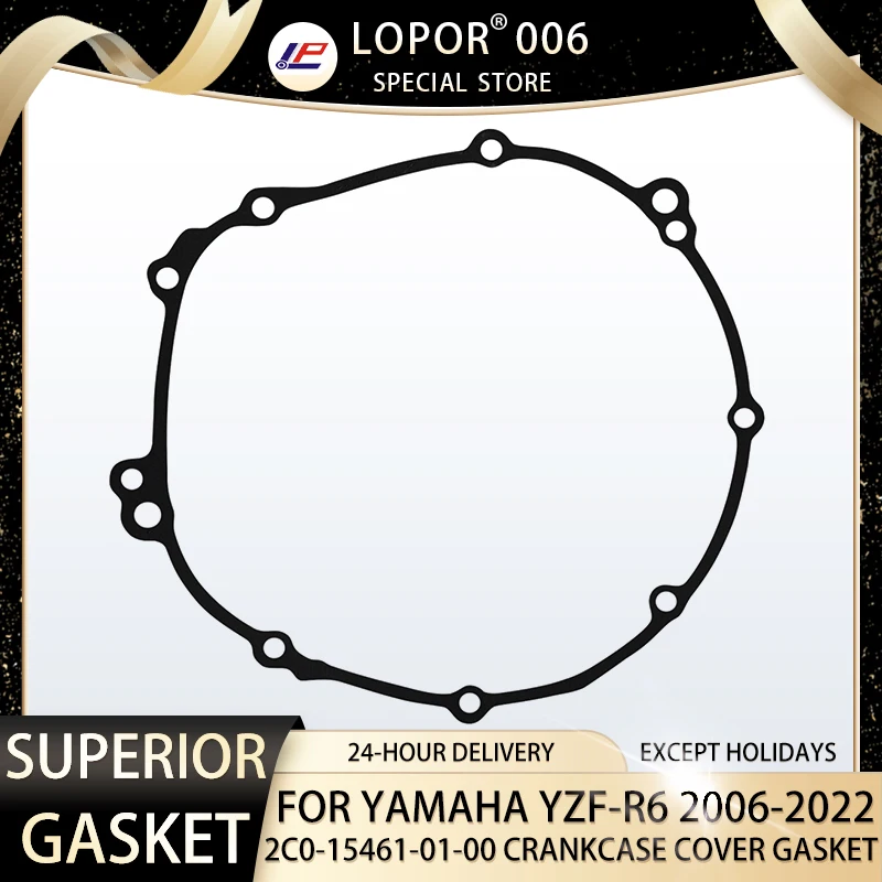 

LOPOR Motorcycle Engine Crankcase Cover Gasket Seal For YAMAHA YZF-R6 YZF R6 2006-2022 2C0-15461-01-00