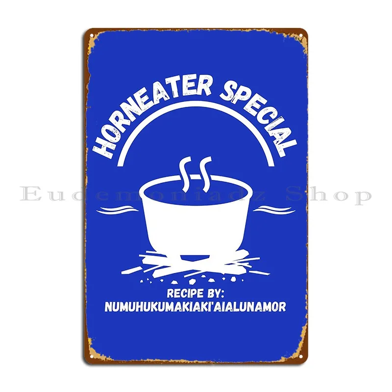 

Horneater Special Metal Plaque Poster Printing Wall Cave Painting Create Rusty Tin Sign Poster