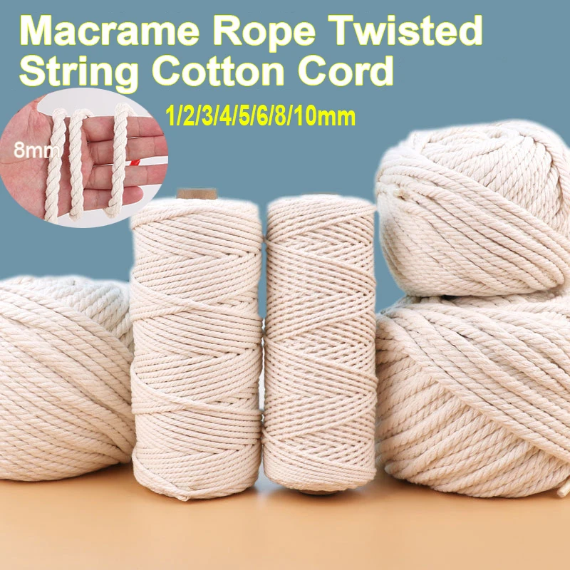 10-400M Natural Cotton Macrame Rope Cord Twisted String for DIY Crafts,Knitting & Wedding Decoration 1/2/3/4/5/6/8/10mm