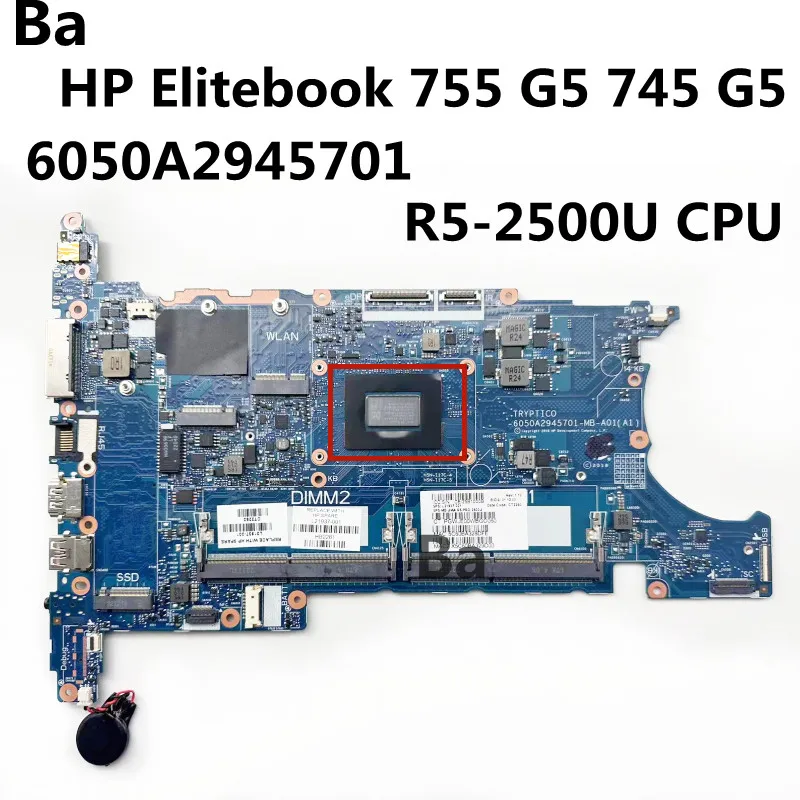 

For HP EliteBook 755 G5 745 MT44 Laptop Motherboard 6050A2945701 R5-2500U CPU