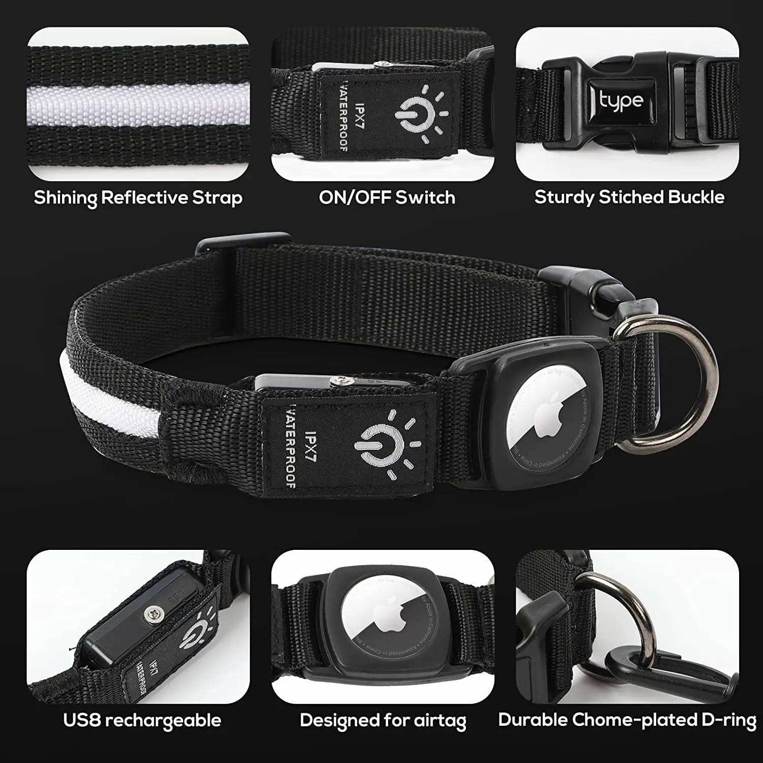 A collage of six close-up images showing the technical details of the black collar: the shining reflective strap, the waterproof ON/OFF switch, the sturdy stitched buckle with the "type" logo, the USB charging port, the integrated AirTag holder, and the durable chrome-plated D-ring.
