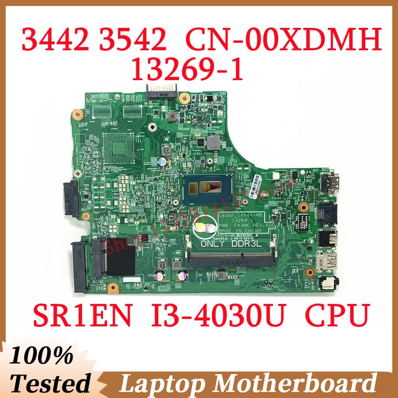 

For Dell 3442 3542 CN-00XDMH 00XDMH 0XDMH With SR1EN I3-4030U CPU Mainboard 13269-1 Laptop Motherboard 100% Tested Working Well