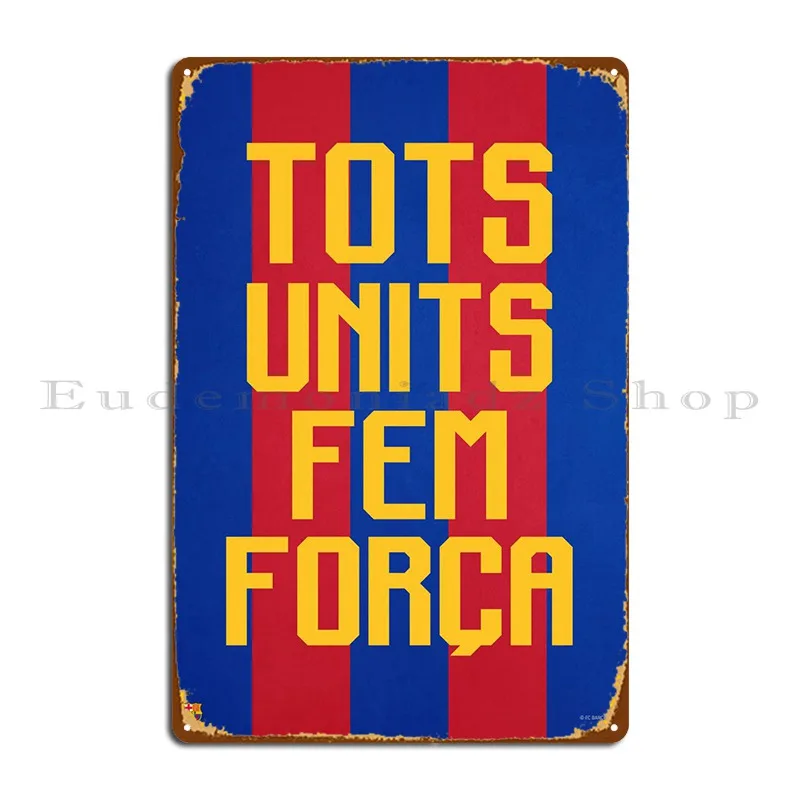 Tots Units Fem Forca Targa In Metallo Poster Targhe Cave Design Wall Cave Designs Tin Sign Poster