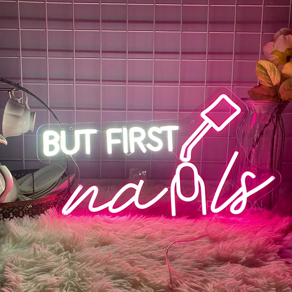 But First Nails Neon Led Sign Beauty Salon Nails Room Decor Wall