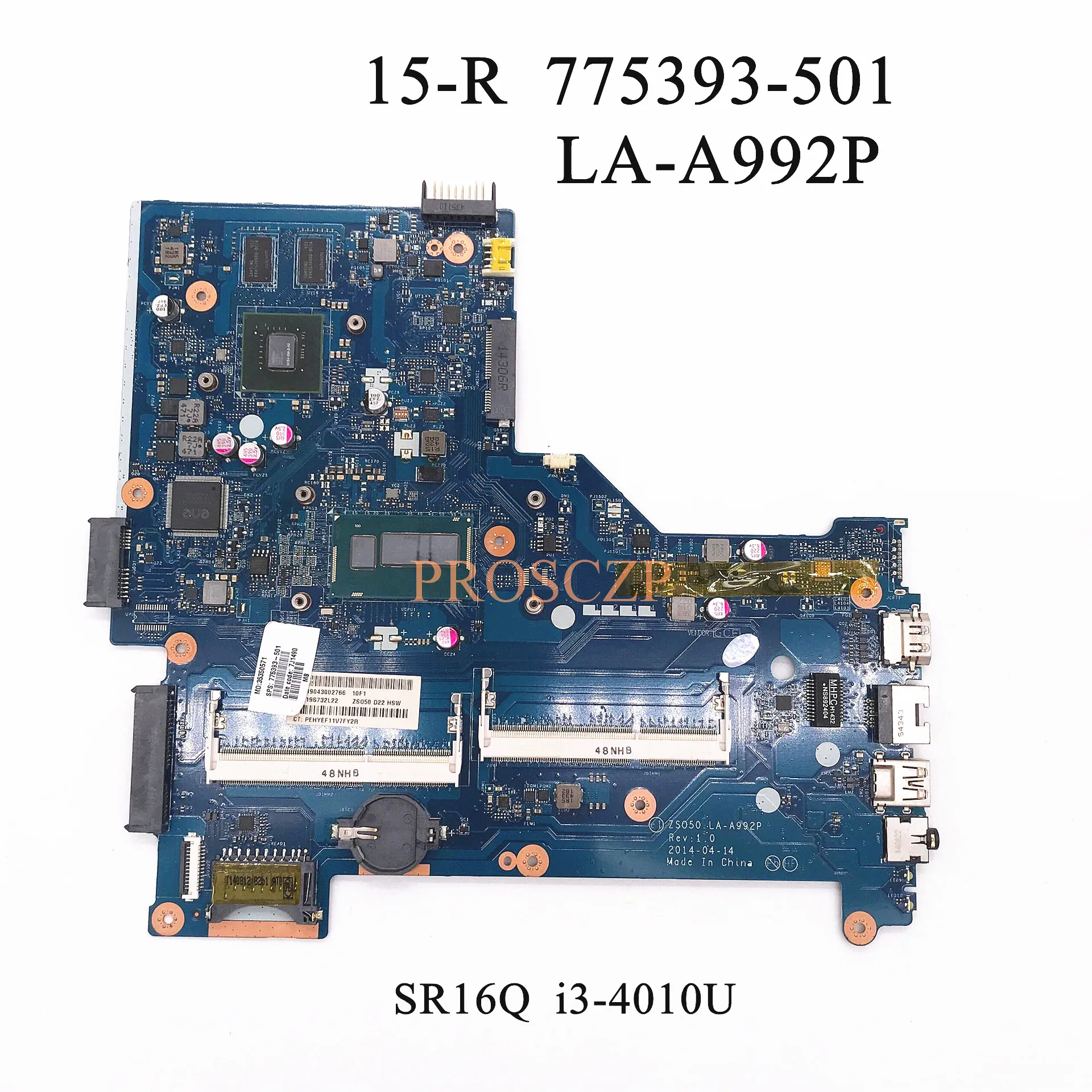 latest computer motherboard For HP 15-R Laptop Motherboard 775393-001 775393-501 775393-601 ZSO50 LA-A992P W/SR16Q I3-4010U CPU GT820M GPU 100% Working Well best desktop motherboard