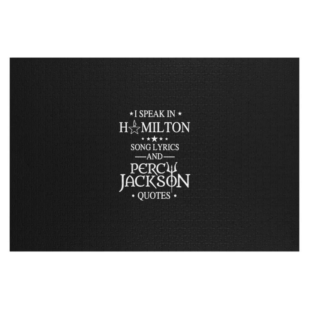 

I Speak In Hamilton Song Lyrics And Percy Jackson Quotes Jigsaw Puzzle Personalised Name Customized Picture Puzzle