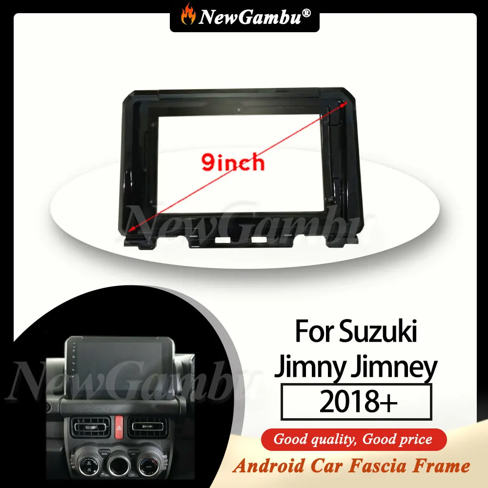 

9-дюймовый автомобильный радиоприемник NewGambu, подходит для Suzuki Jimny Jimney 2018 +, рамка для самолета, автомобиль на Android