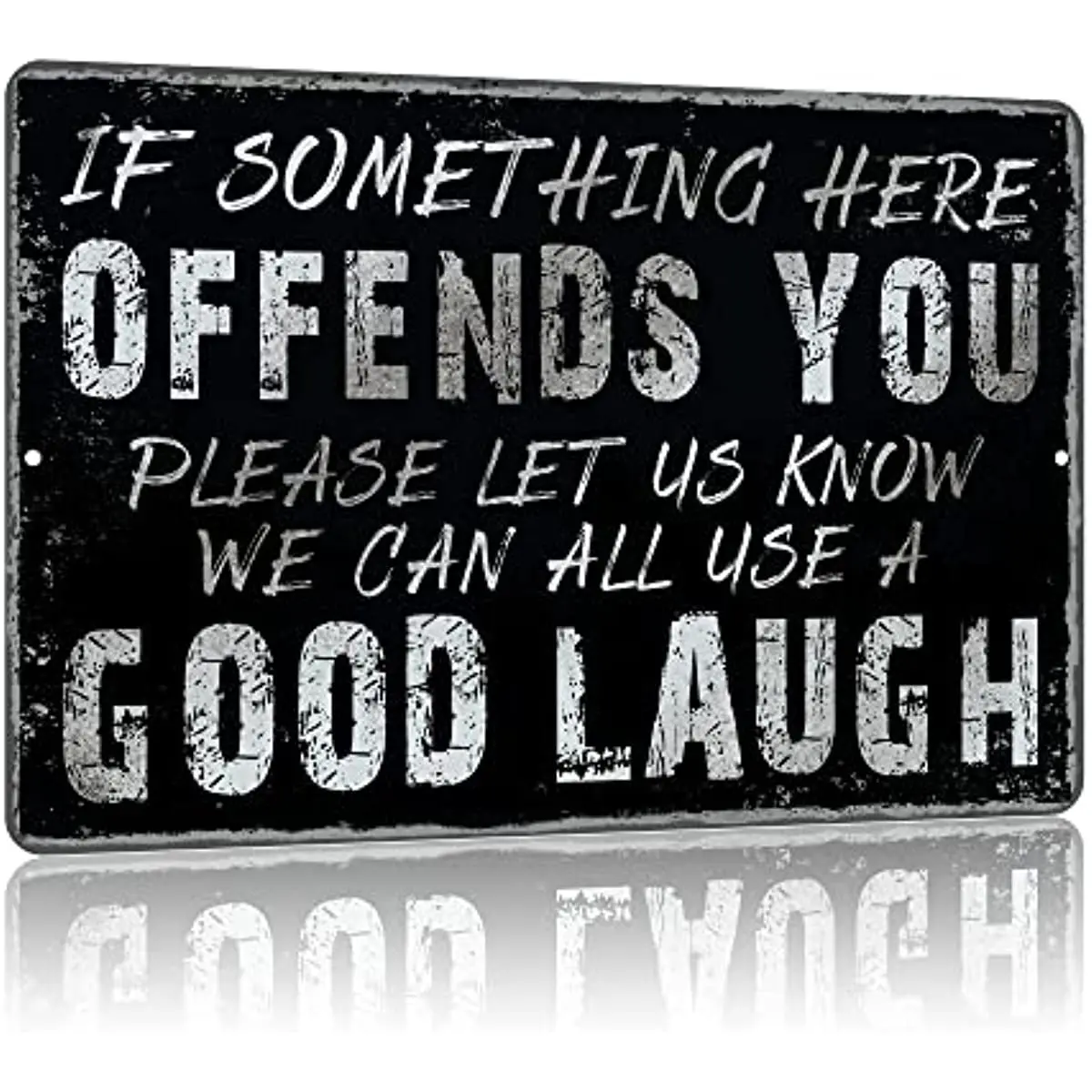 

Funny Sarcasm Metal Tin Signs Home Bar Wall Decor if Something Here Offends You Please Let Us Know We Can All Use a Good Laugh