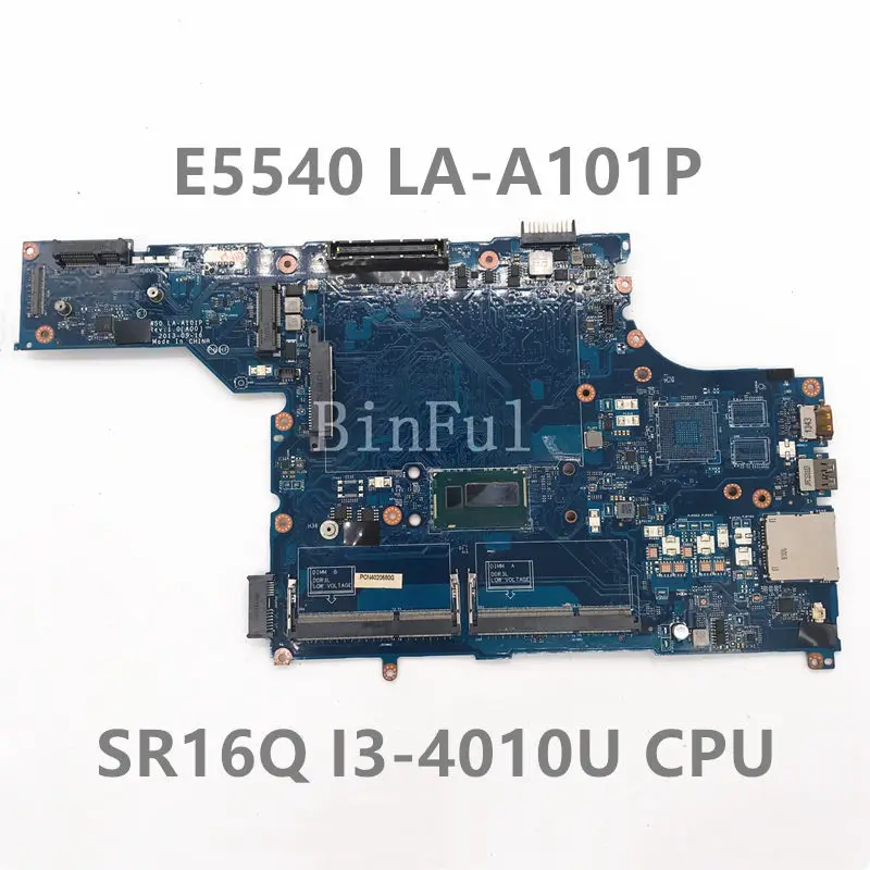 Free Shipping High Quality Mainboard For Latitude E5540 Laptop Motherboard VAW50 LA-A101P With SR16Q I3-4010U CPU 100% Tested OK k000141240 vfkta la 9862p w i5 3337u cpu onboard for toshiba satellite l40 notebook pc laptop motherboard mainboard tested