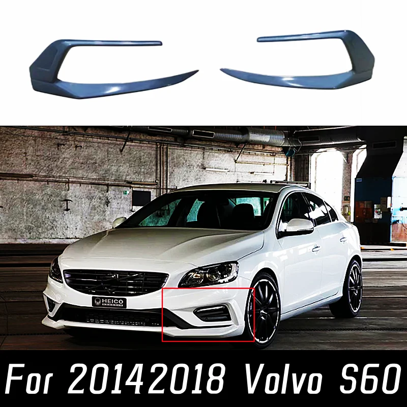 

For 2014 15 16 17 18 Volvo S60 Deflector Bodykit Front Bumper Lip Side Splitter Fog Lamp Cover Wind Knife Car Tuning Accessories