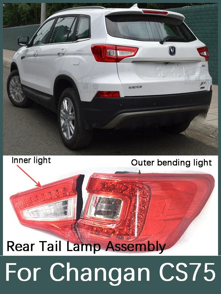 Rear Tail Lamp Assembly CS75Outer tail light Inner tail light Rear left and right bumper fog lights 2014- for Changan CS75