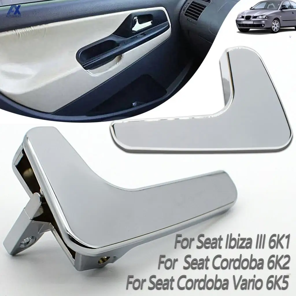 Car Interior Inner Door Handle Front Rear Right Left Inside for Seat Cordoba 6K2 Vario 6K5 Ibiza III 6K1