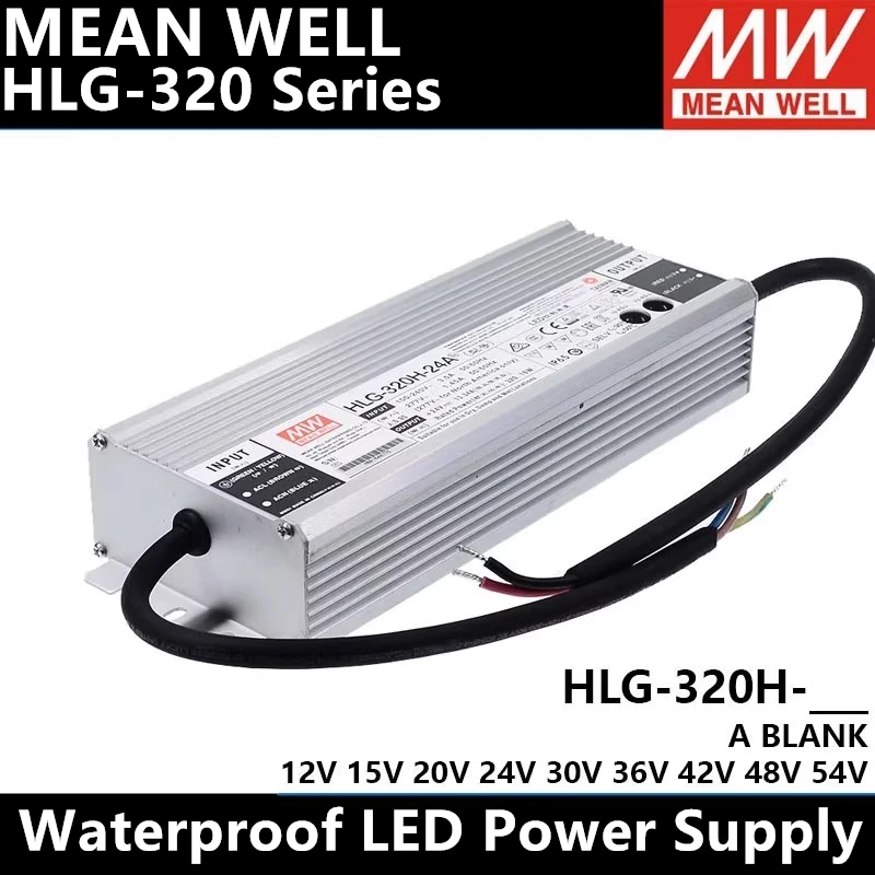 

MEAN WELL HLG-320H-12A/12B/15A/15B/24A/24B/30A/36A/36B/42A/48A/48B/54A/54B Taiwan MEAN WELL LED Waterproof LED Power Supply