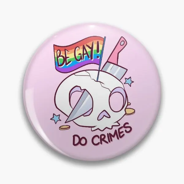 

Be Do Crimes Soft Button Pin Creative Lover Clothes Cute Fashion Collar Lapel Pin Metal Badge Decor Women Gift Hat Jewelry