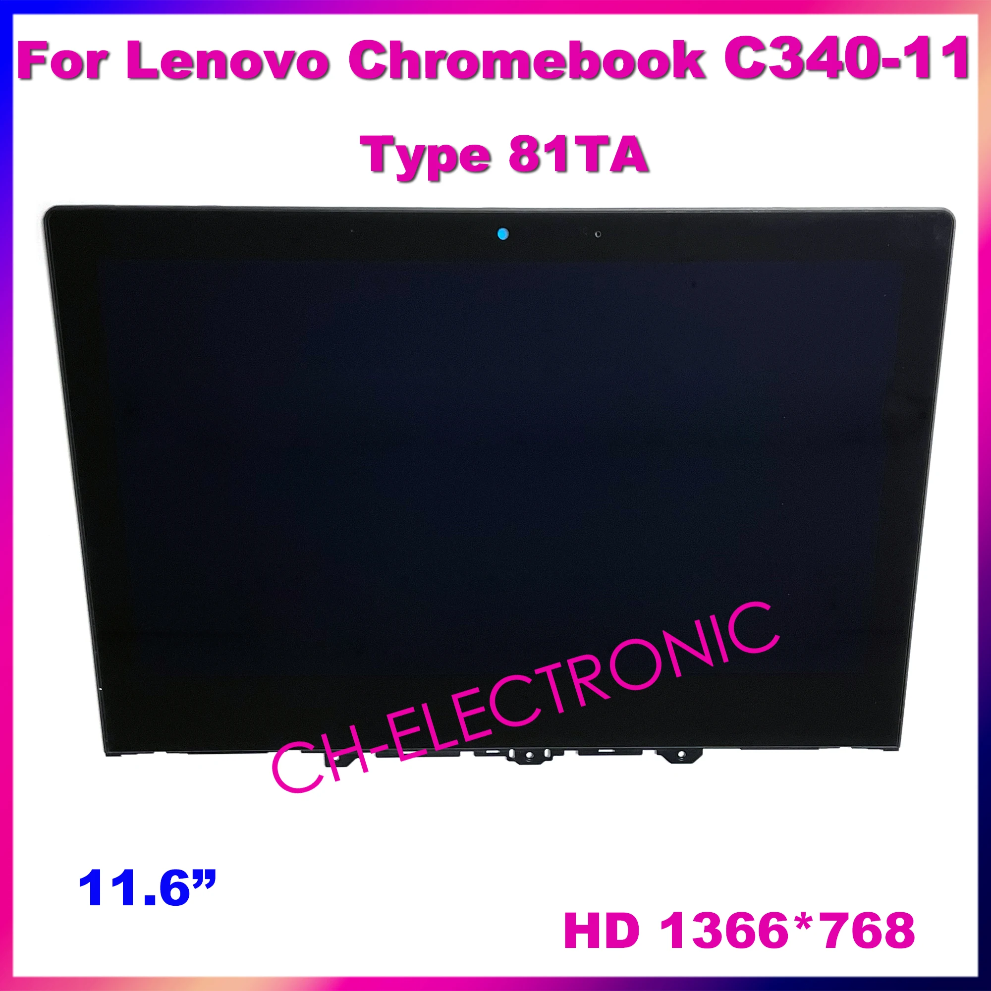 

5D10S39583 For Lenovo Chromebook C340-11 Type 81TA LCD Screen 11.6" Touch Display Laptop Assembly With Frame HD 1366*768