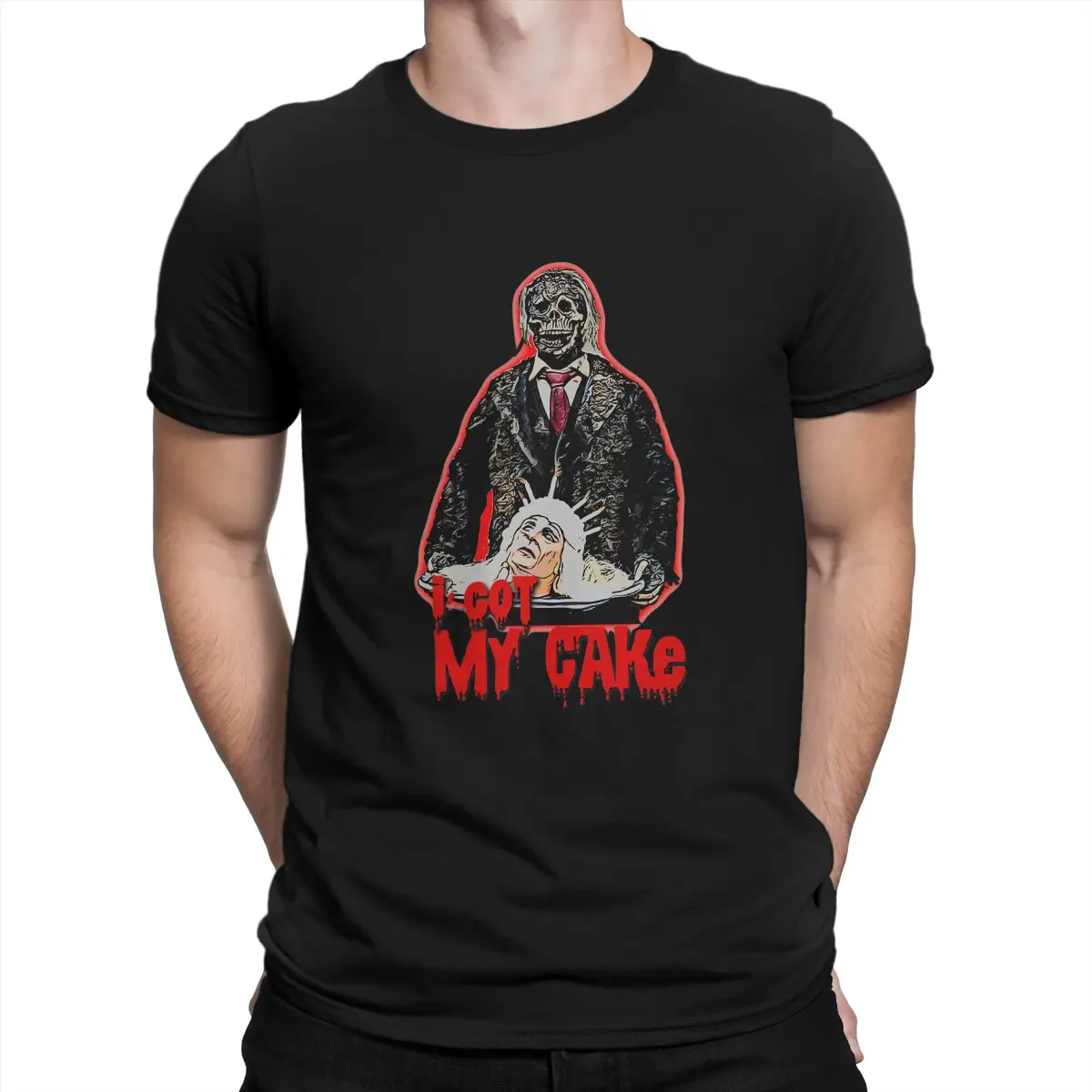 

Creepshow Man TShirt I Got My Cake Individuality Polyester T Shirt Harajuku Sweatshirts New Trend