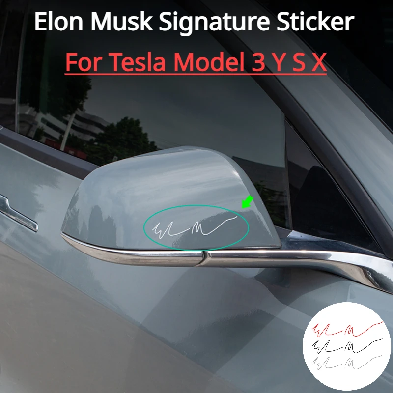 

Elon Musk Signature Sticker for Tesla Model 3 Y S X Musk Logo Creative Stickers Emblems Rearview Decals Decoration Accessories