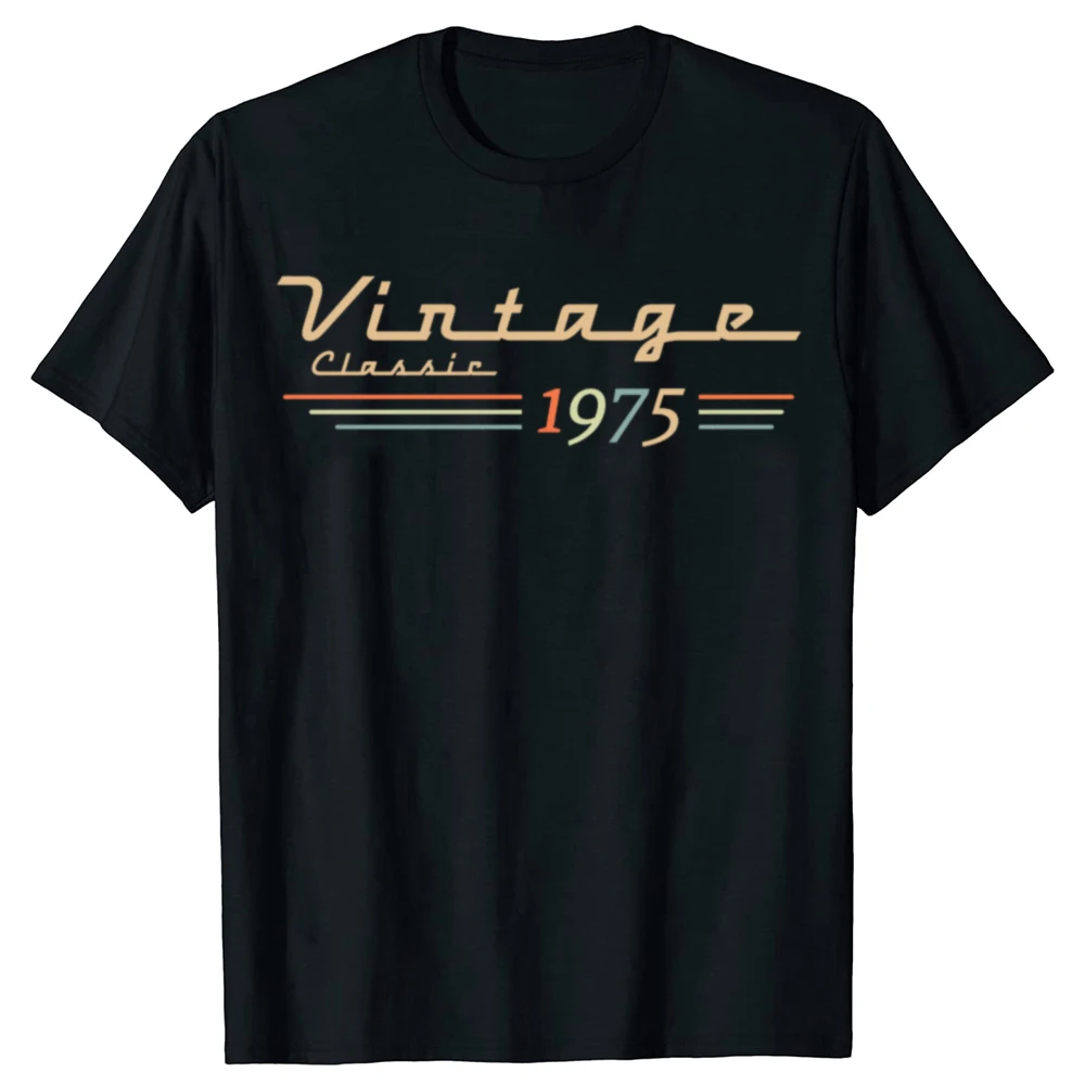 Vintage Classic 1975 Retro 50. Geburtstagsgeschenk 50 Jahre alte Männer T-Shirt neue Baumwolle Kurzarm lustige Vater Papa Humor T-Shirts