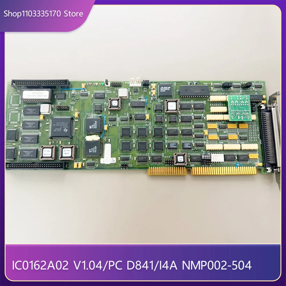 For NEXTMOVE IC0162A02 V1 04 PC D841 I4A NMP002 504 Motion Control Card
