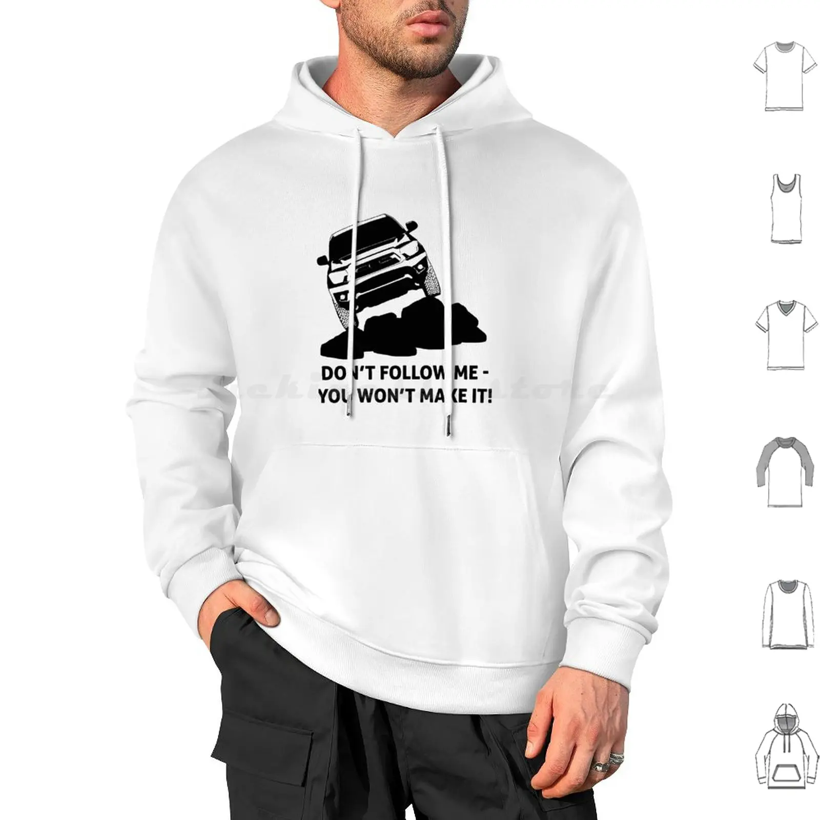 

Tacoma-Don _ T Follow Me-You Won _ T Make It. Hoodie cotton Long Sleeve Tacoma Truck 4X4 Trd Off Road Tundra Tacoma 4Runner