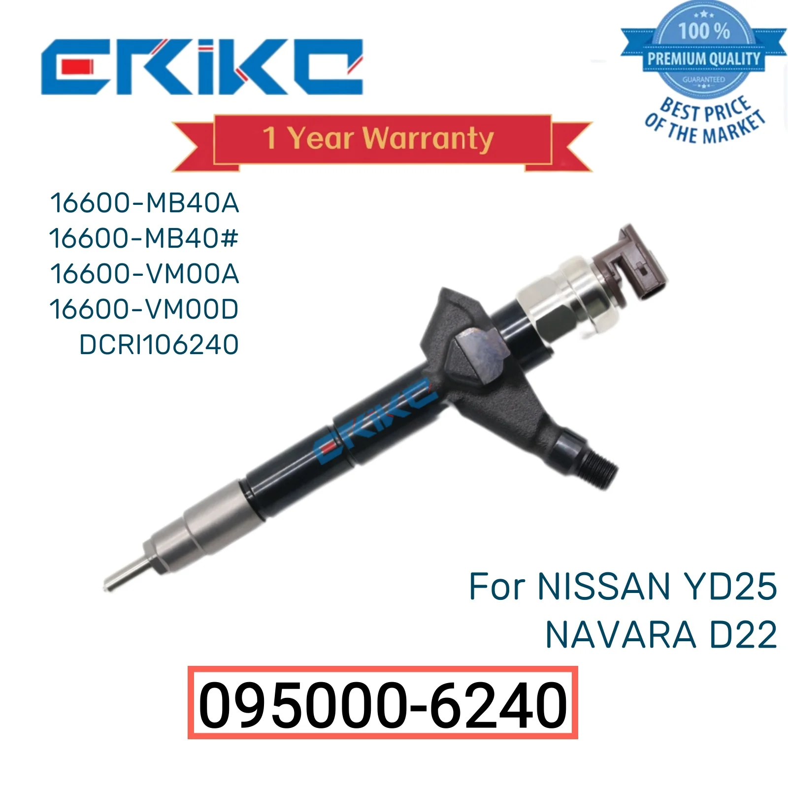 

095000-6240 Spary Injector 16600-MB40A 16600-MB40# 16600-VM00A 16600-VM00D DCRI106240 Common Rail Injector for Toyota