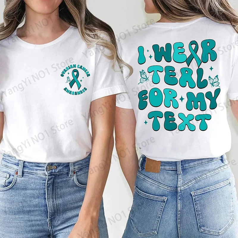 Ich trage Teal für mein Text-Shirt: Ovarkrebs-Bewusstseins-T-Shirt, Teal-Band-Unterstützungs-Team-T-Shirt – Ihr Kampf ist unser Kampf, Familiengeschenk