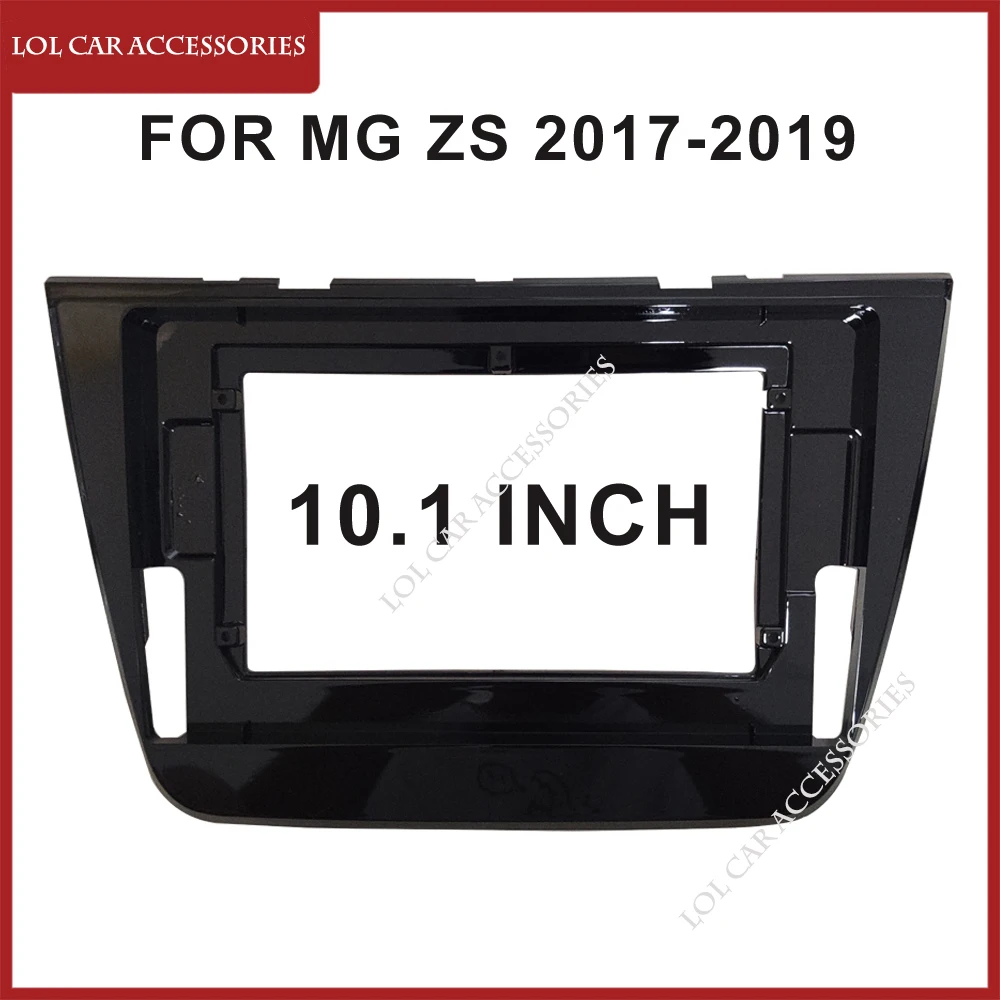 

10,1 дюймовая Автомобильная радиоустановка Fascia Для MG ZS 2017-2019, головное устройство 2 Din, DVD, GPS, MP5, Android, стерео, видеоплеер, панель приборной панели, рамка
