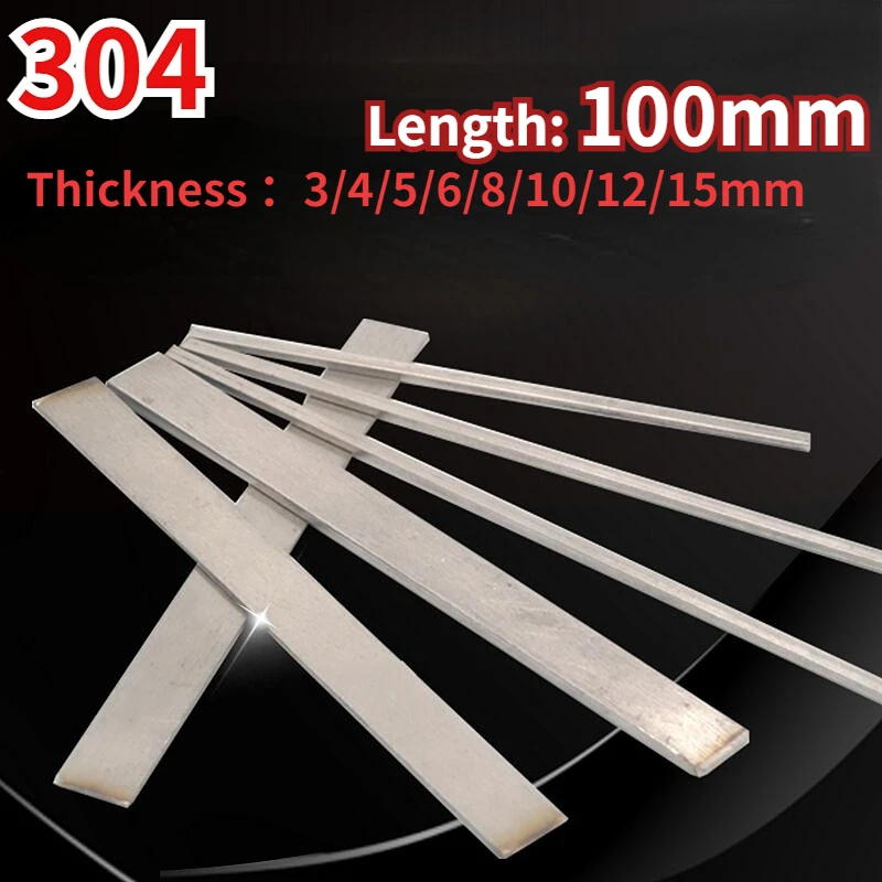 

1pc 304 Stainless Steel Bar Plate Rob Flat Steel Thickness 3/4/5/6/8/10/12/15mm Width 10/15/20/25/30/40/50/60mm Length 100mm