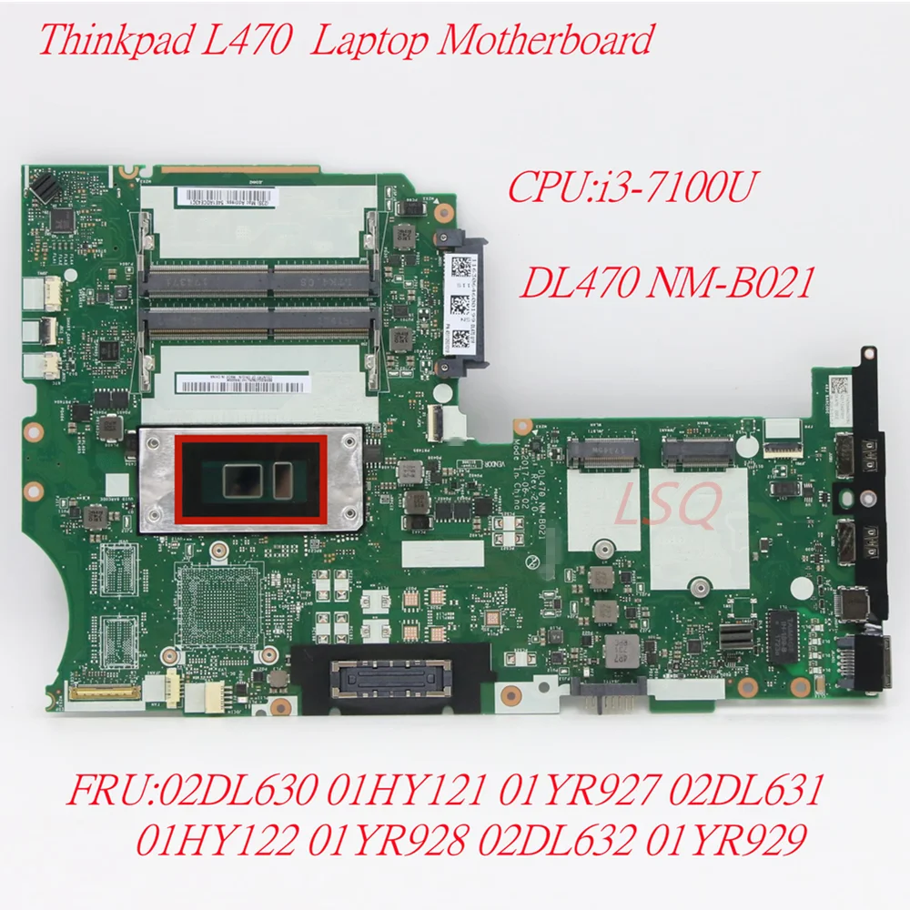 

For Lenovo Thinkpad L470 i3-7100U Integrated Graphics Motherboard 02DL630 01HY121 01YR927 02DL631 01HY122 01YR928 02DL632