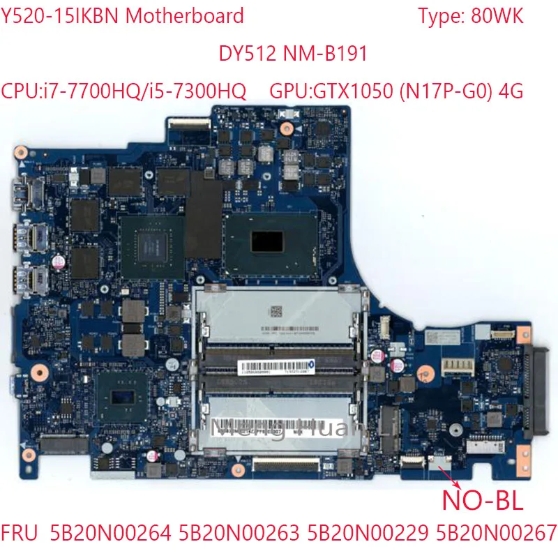 

NM-B191 Y520-15 Motherboard 5B20N00264 5B20N00263 5B20N00229 5B20N00267 For Legion Y520-15IKBN 80WK 7700HQ/7300HQ GTX1050 4G NBL