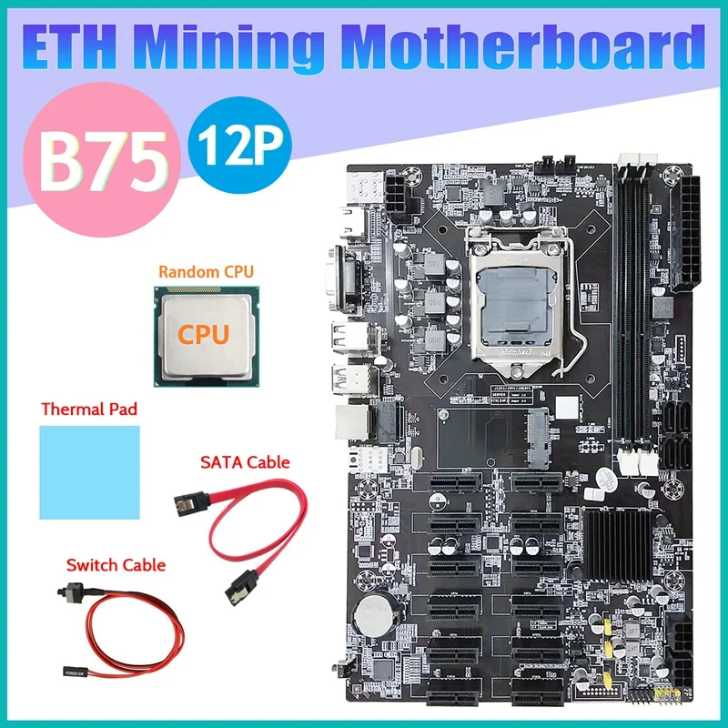 

Материнская плата для майнинга B75 ETH 12 PCIE + случайный ЦП + кабель SATA + кабель переключателя + термопад LGA1155 B75 BTC материнская плата для майнинга
