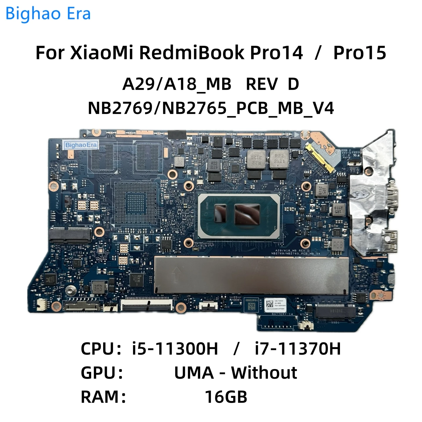 

Материнская плата NB2769KA для ноутбука XiaoMi TIMI Redmi Book Pro 14 15 2021 с искусственным процессором UMA 16GB-RAM NB2769/i5-11300H