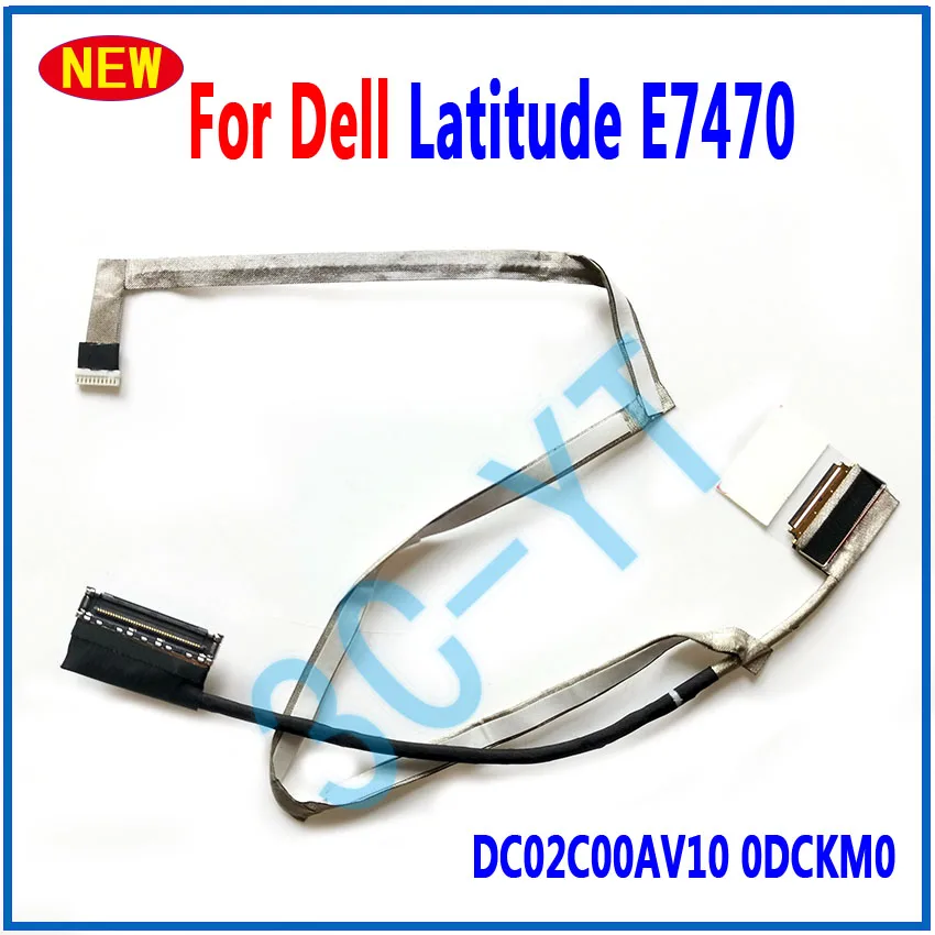 1PCS NEW Laptop LCD LED LVDS Display Ribbon Cable Video Screen Flex Wire For Dell Latitude E7470 DC02C00AV10 0DCKM0
