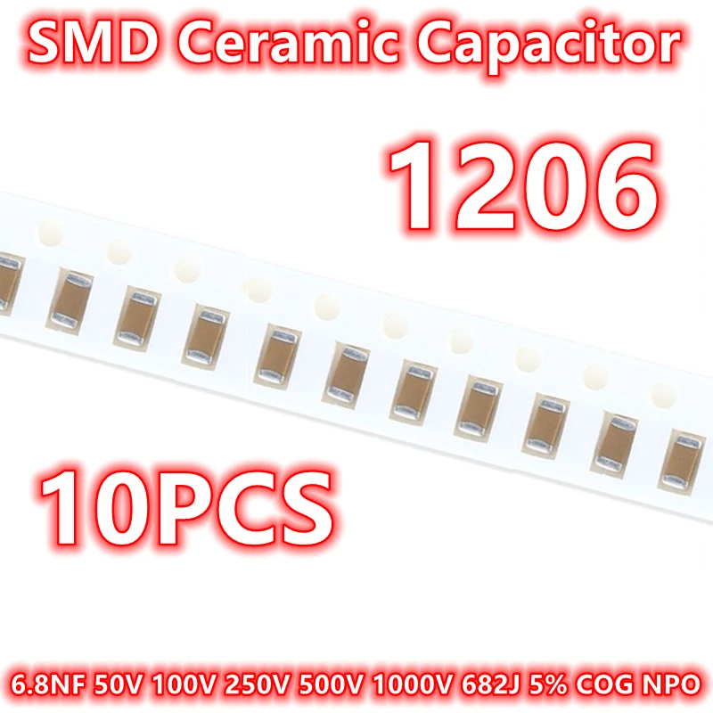 

(10pcs) Original 1206 6.8NF 50V 100V 250V 500V 1000V 682J 5% COG NPO SMD Ceramic Capacitor IC