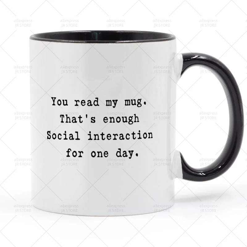 

Enough Social Interaction For Today Mug Ceramic Cup Gifts 11oz