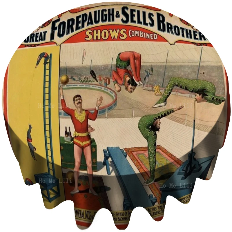 

The Great Forepaugh And Sells Brothers Shows Circus Retro Poster Waterproof Round Tablecloth By Ho Me Lili For Tabletop Decor