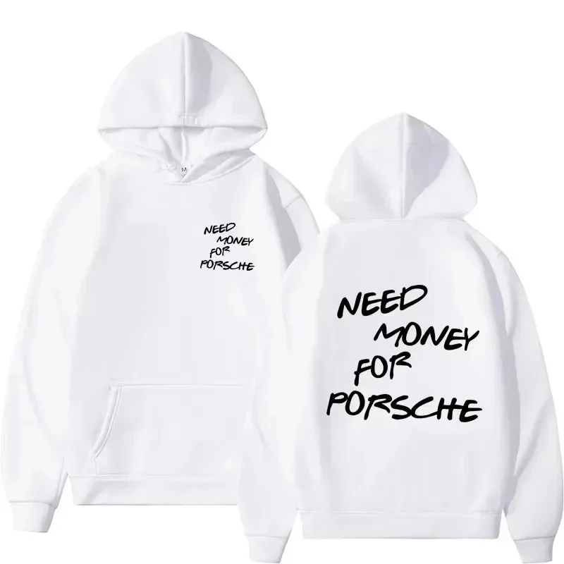 2024 Funny Need Money Letter Print Hoodie Fashion Design Men's Women's Sweatshirt Fleece Oversized Couples Casual Hoodies
