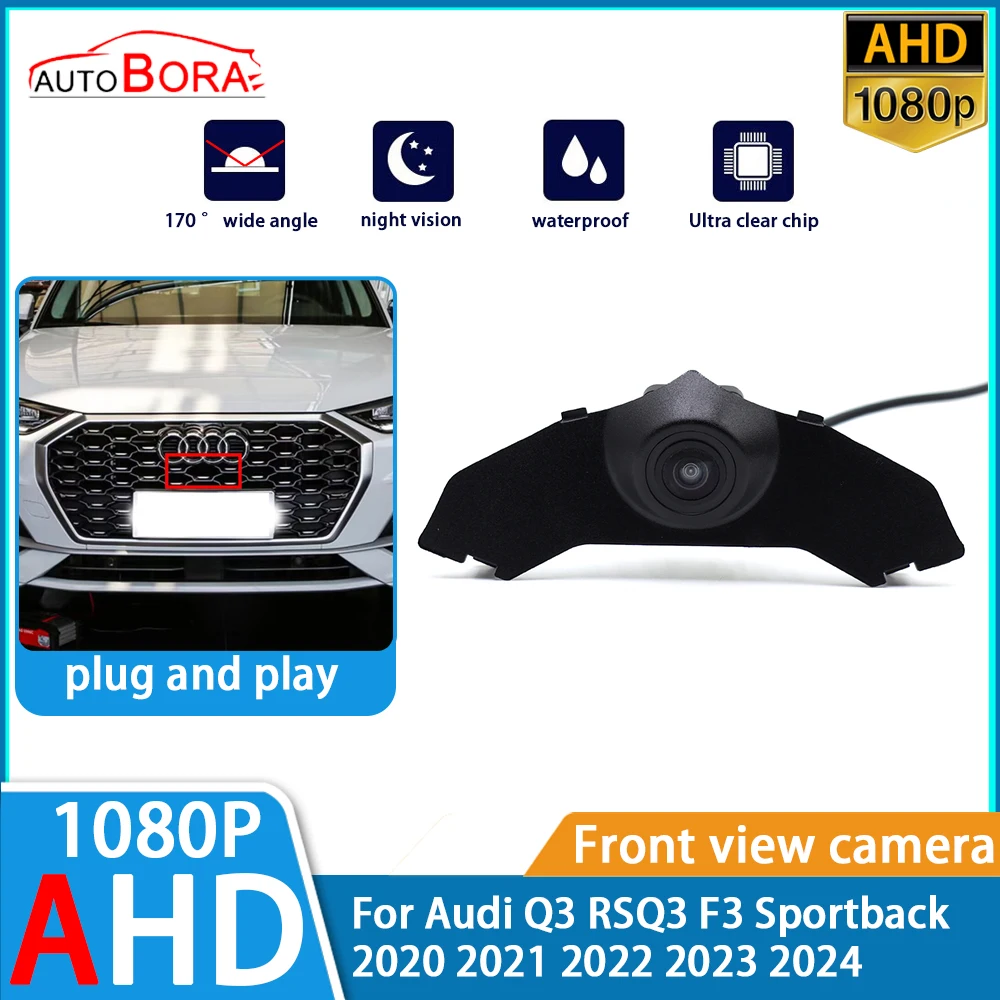 

AutoBora AHD Ultra Clear Night Vision LOGO Parking Front View Camera For Audi Q3 RSQ3 F3 Sportback 2020 2021 2022 2023 2024