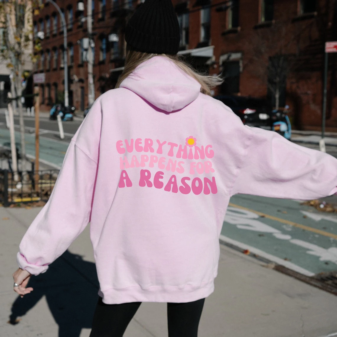 

colored Everything Happens For A Reason Hoodie Aesthetic Women Long Sleeve Mental Health Positivity Hoody