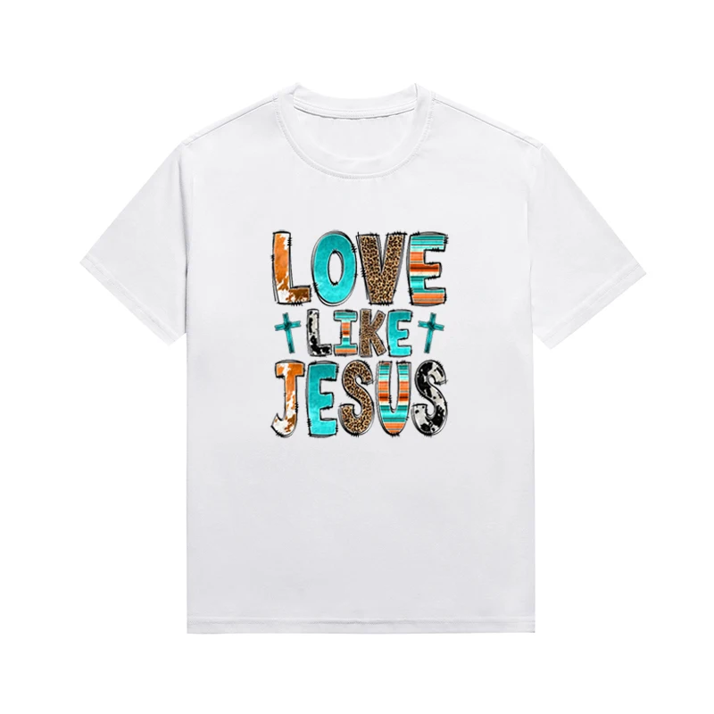 

Love Like Jesus Female Top Jesus Aesthetic Print Tee Basic Style Custom T-shirt For Women