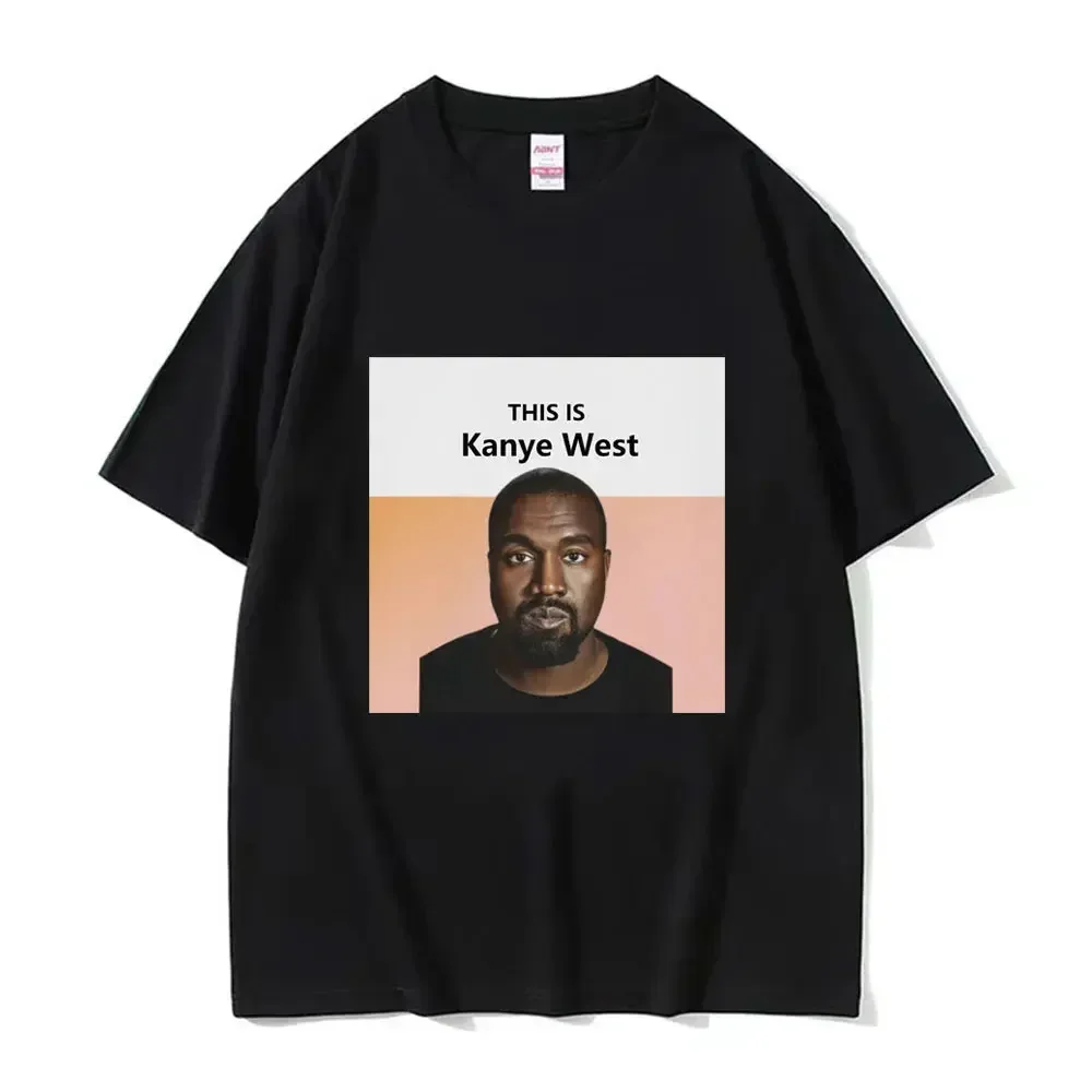 Funny Kanye West Meme T-Shirt Men's Vintage Hip Hop Rap Style Tshirt Men Women Short Sleeve T Shirt Streetwear 5