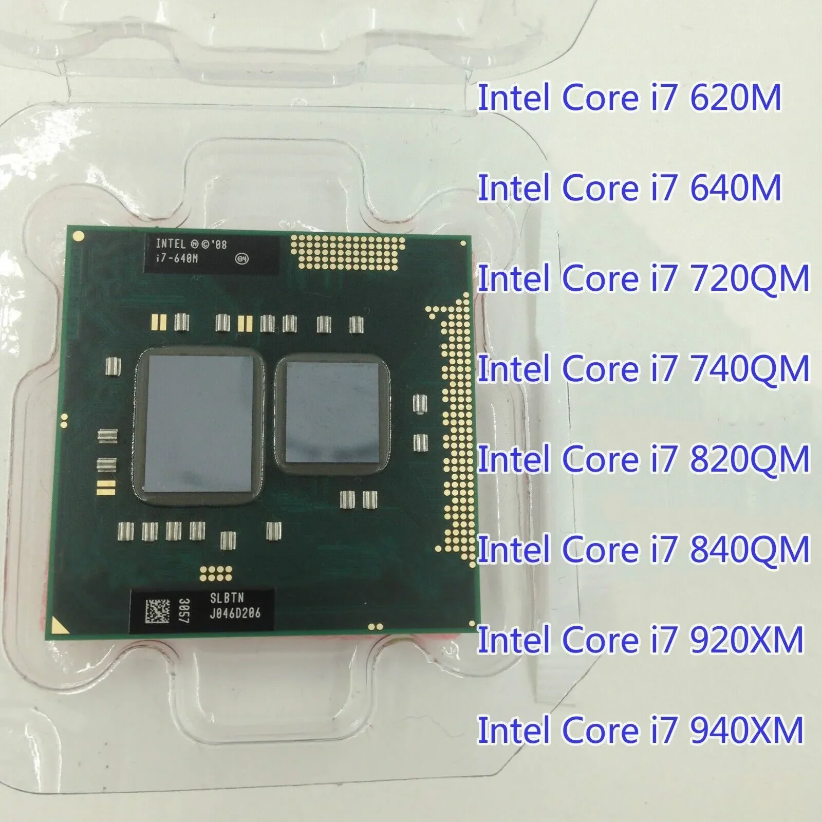 Intel Core i7 620M 640M 720QM 740QM 820QM 840QM 920XM 940XM
